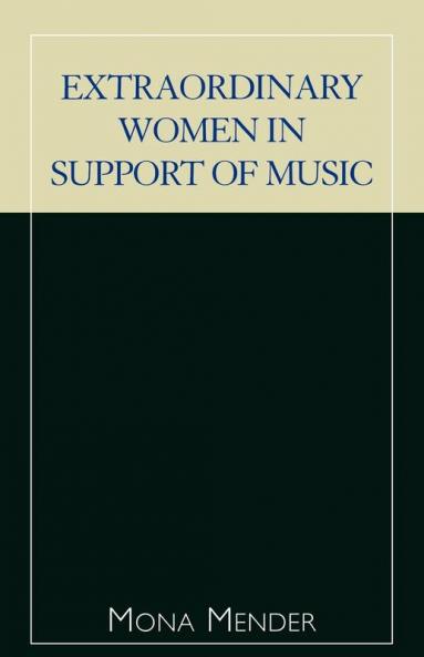 Extraordinary Women in Support of Music