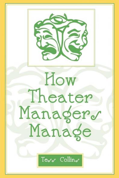How Theater Managers Manage