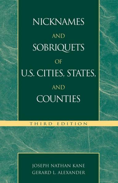 Nicknames and Sobriquets of U.S. Cities States and Counties
