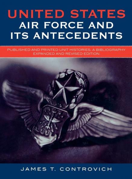 United States Air Force and Its Antecedents