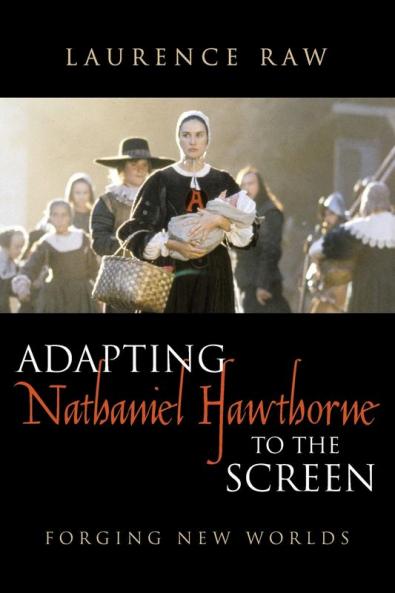 Adapting Nathaniel Hawthorne to the Screen