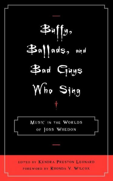 Buffy Ballads and Bad Guys Who Sing
