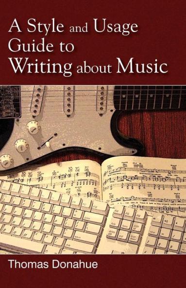 Style and Usage Guide to Writing About Music