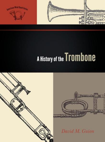 History of the Trombone