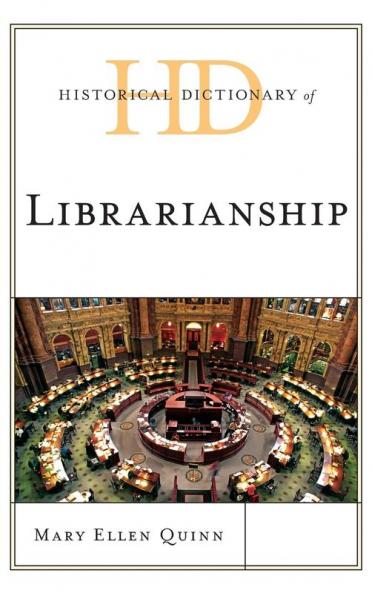 Historical Dictionary of Librarianship