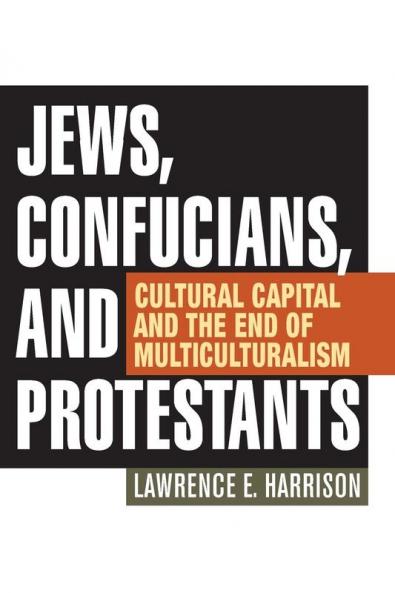 Jews Confucians and Protestants