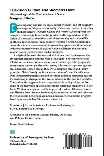 Television Culture and Women's Lives: "Thirtysomething" and the Contradictions of Gender (Feminist Cultural Studies the Media and Political Culture)