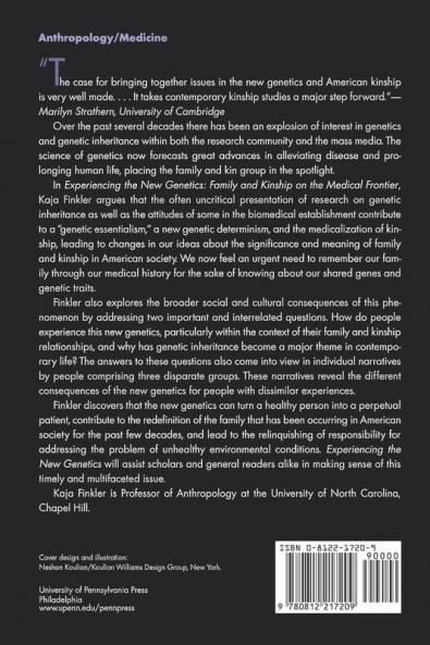 Experiencing the New Genetics: Family and Kinship on the Medical Frontier