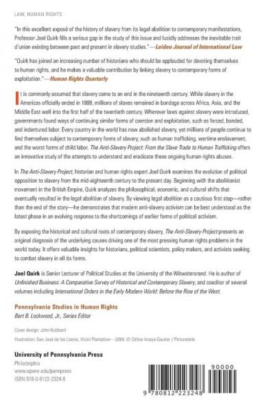 The Anti-Slavery Project: From the Slave Trade to Human Trafficking (Pennsylvania Studies in Human Rights)