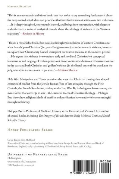 Holy War Martyrdom and Terror: Christianity Violence and the West (Haney Foundation Series)
