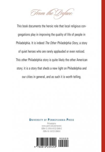 The Other Philadelphia Story: How Local Congregations Support Quality of Life in Urban America (The City in the Twenty-First Century)
