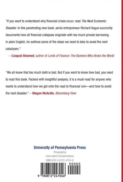 The Next Economic Disaster: Why It's Coming and How to Avoid It