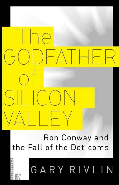 The Godfather of Silicon Valley