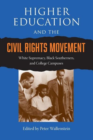 Higher Education and the Civil Rights Movement