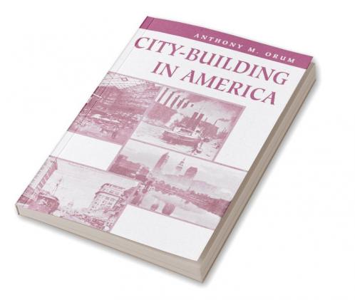City-building In America
