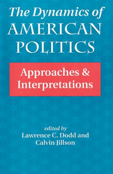 Dynamics Of American Politics