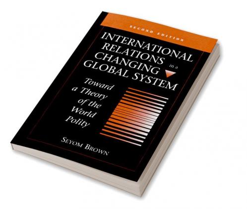 International Relations In A Changing Global System