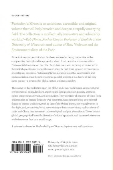 Postcolonial Green: Environmental Politics and World Narratives (Under the Sign of Nature: Explorations in Ecocriticism)