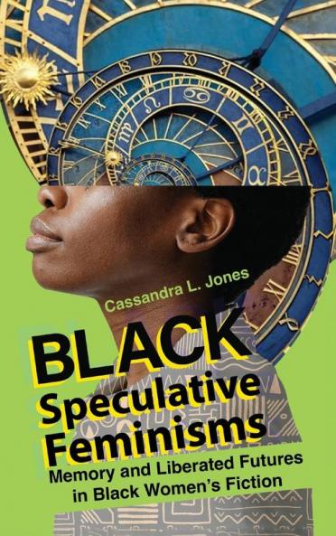Black Speculative Feminisms