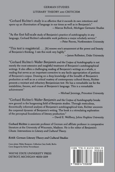 Walter Benjamin and the Corpus of Autobiography