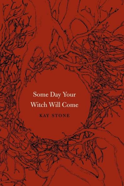 Some Day Your Witch Will Come