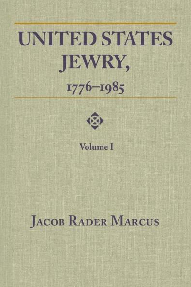 United States Jewry 1776-1985
