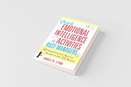 The Quick Emotional Intelligence Activities for Busy Managers