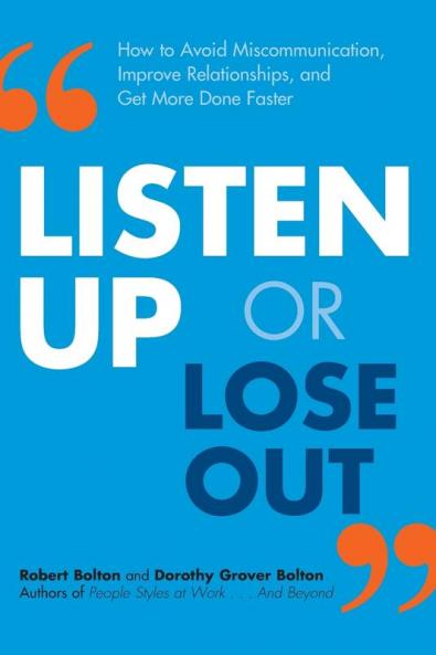 Listen Up or Lose Out