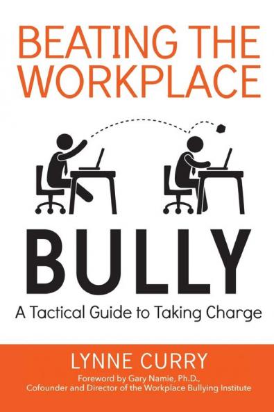 Beating the Workplace Bully