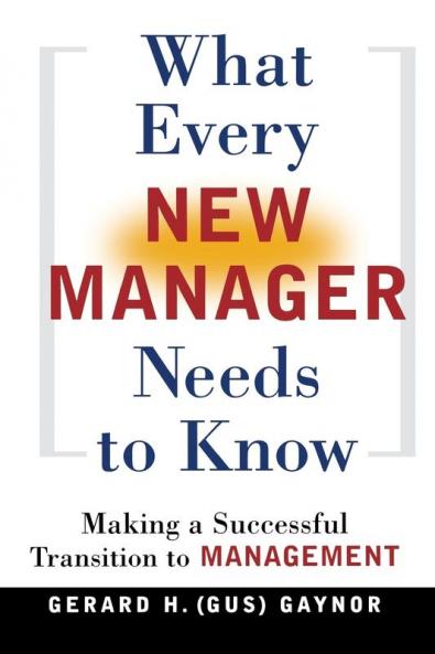 What Every New Manager Needs to Know