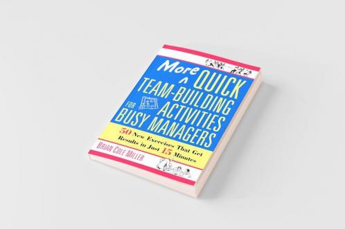 More Quick Team-Building Activities for Busy Managers