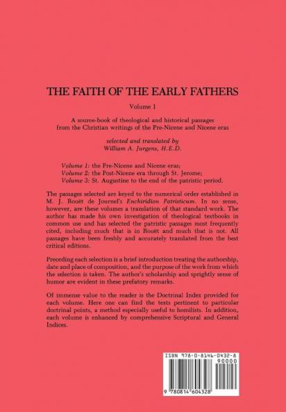 The Faith of the Early Fathers: Volume 1