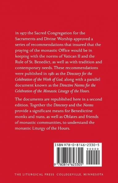 The Monastic Hours: Directory for the Celebration of the Work of God and Directive Norms for the Celebration of the Monastic Liturgy of th