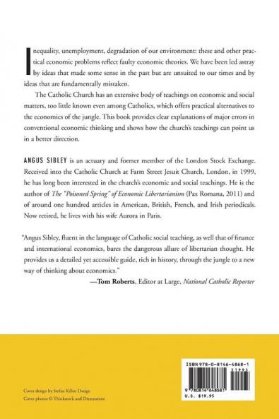 Catholic Economics: Alternatives to the Jungle