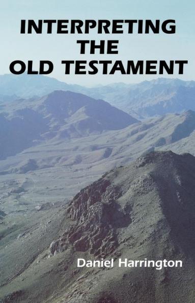 Interpreting the Old Testament: A Practical Guide: 01 (Old Testament Message)