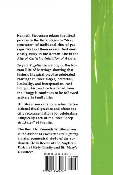 To Join Together: The Rite of Marriage (Studies in the Reformed Rites of the Church)