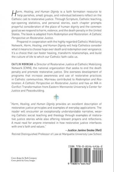Harm Healing and Human Dignity: A Catholic Encounter with Restorative Justice