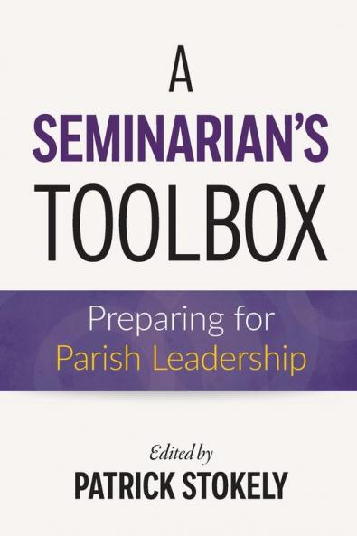 A Seminarian's Toolbox
