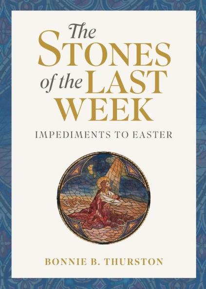 The Stones of the Last Week