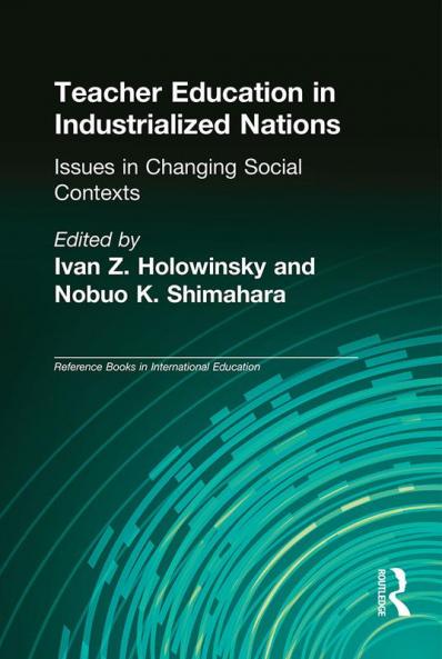 Teacher Education in Industrialized Nations