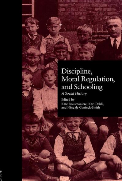 Discipline Moral Regulation and Schooling