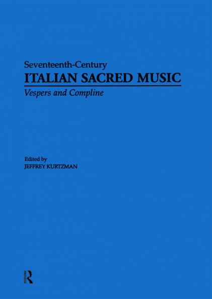 Vesper and Compline Music for Multiple Choirs