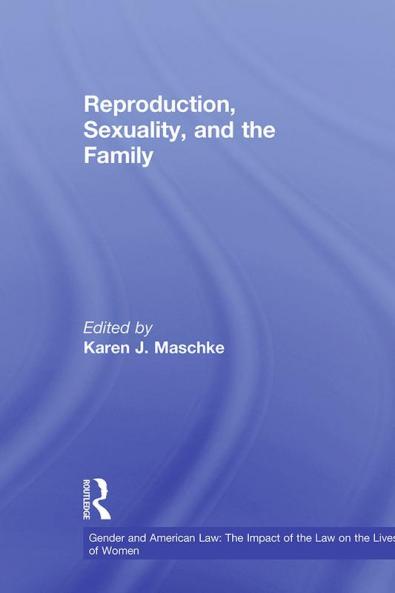 Reproduction Sexuality and the Family