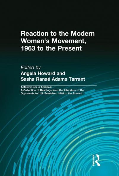 Reaction to the Modern Women's Movement 1963 to the Present