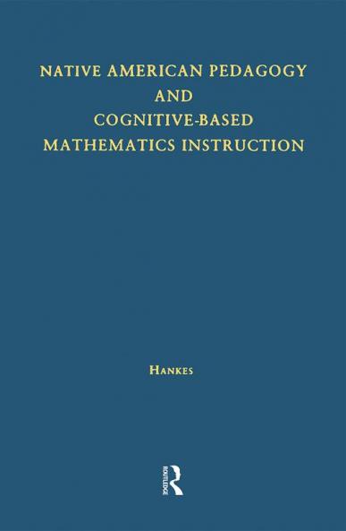 Native American Pedagogy and Cognitive-Based Mathematics Instruction