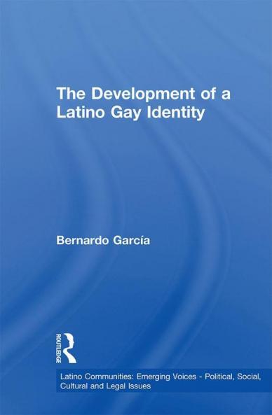 Development of a Latino Gay Identity