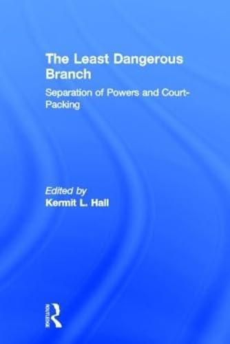 Least Dangerous Branch: Separation of Powers and Court-Packing