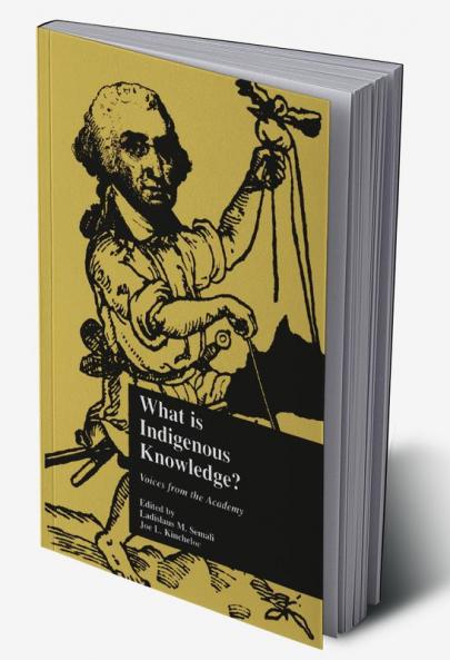 What Is Indigenous Knowledge?
