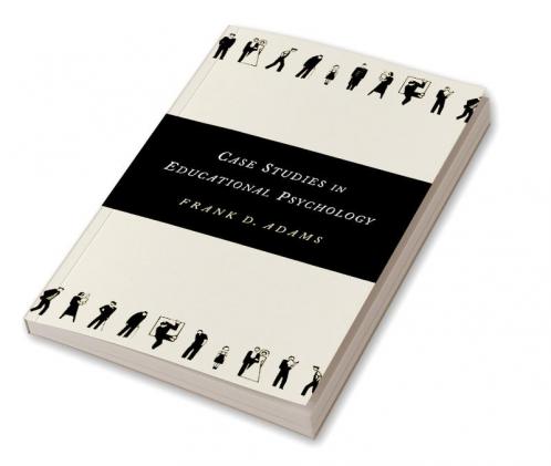 Case Studies in Educational Psychology