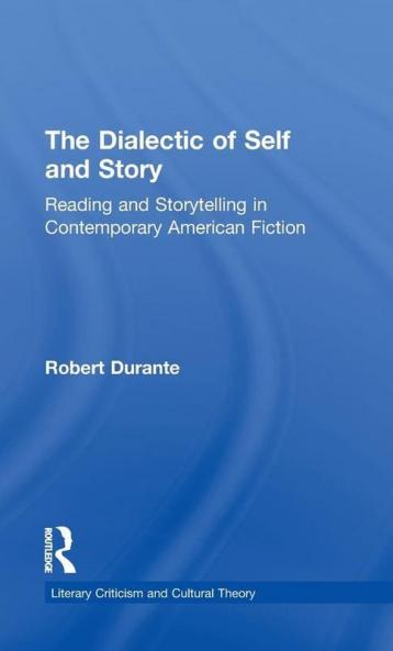 Dialectic of Self and Story
